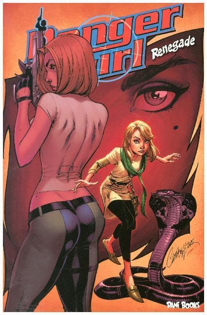 Cover: 9783944077956 | Danger Girl: Renegade (deutsche Ausgabe) | Andy Hartnell | Taschenbuch