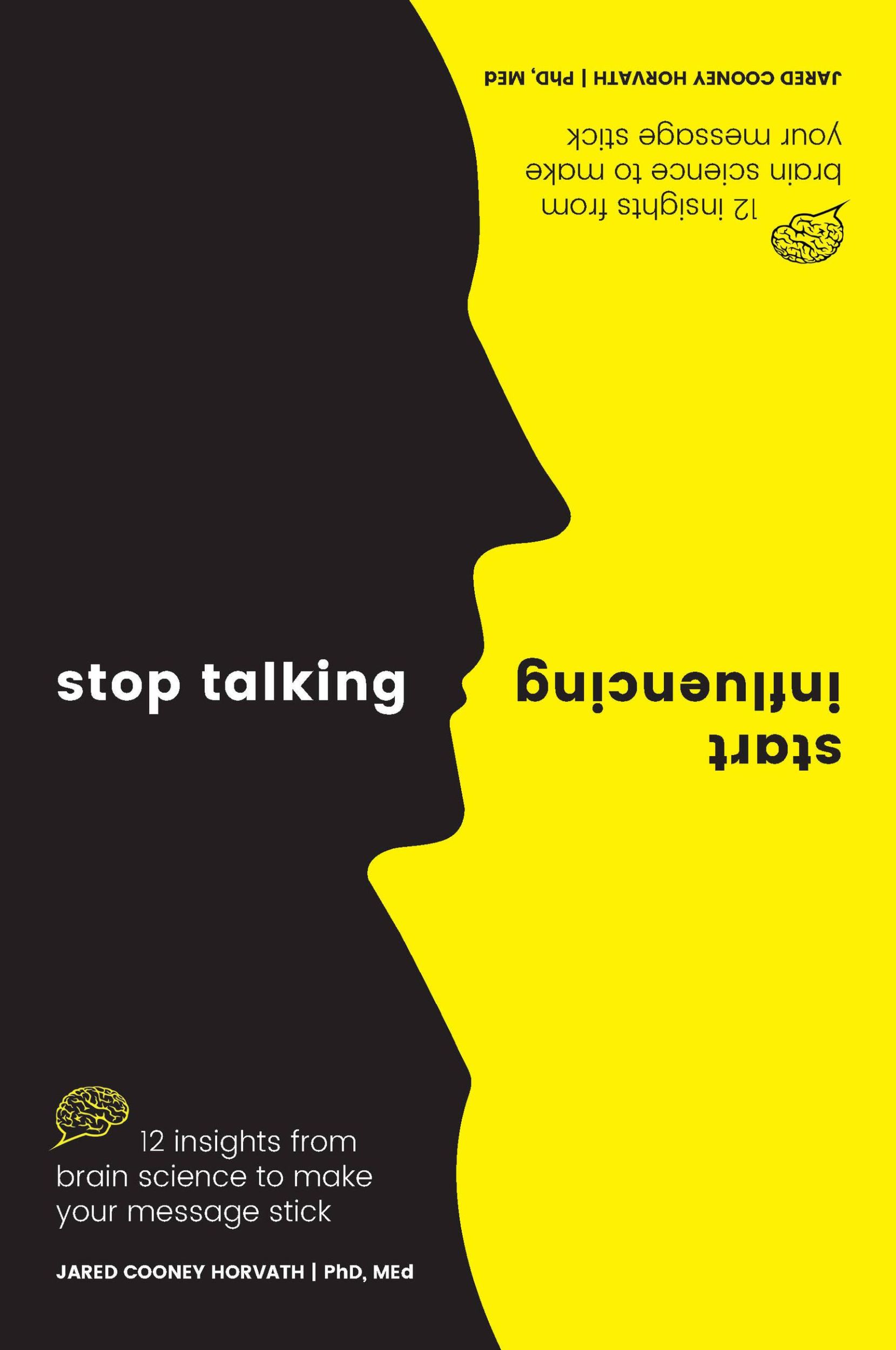 Cover: 9781925335903 | Stop Talking, Start Influencing | Jared Cooney Horvath | Taschenbuch