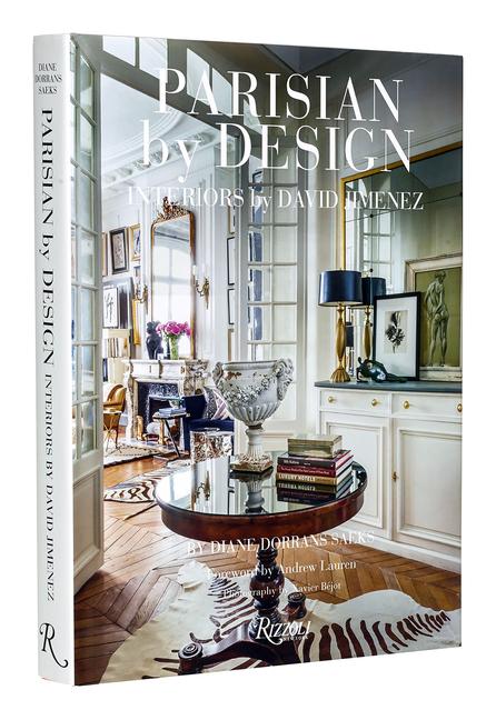 Cover: 9780847872138 | Parisian by Design | Interiors by David Jimenez | Diane Dorrans Saeks