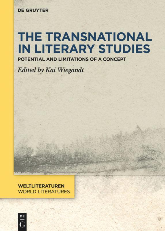 Cover: 9783110688566 | The Transnational in Literary Studies | Kai Wiegandt | Buch | ISSN