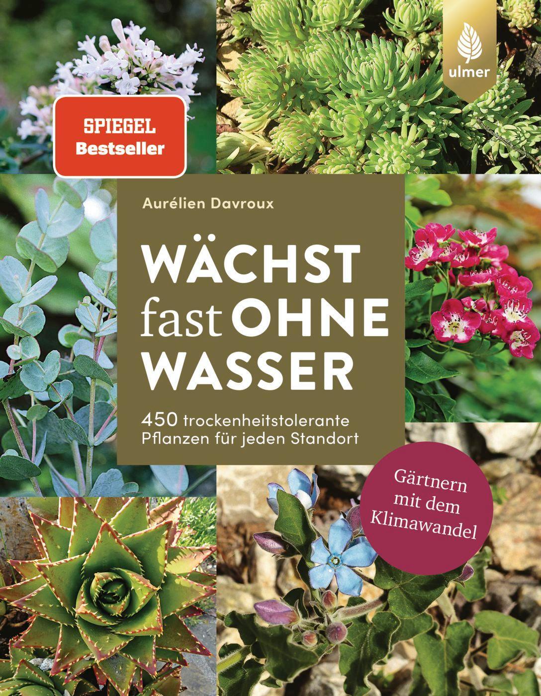 Cover: 9783818613594 | Wächst fast ohne Wasser | Aurélien Davroux | Taschenbuch | 312 S.