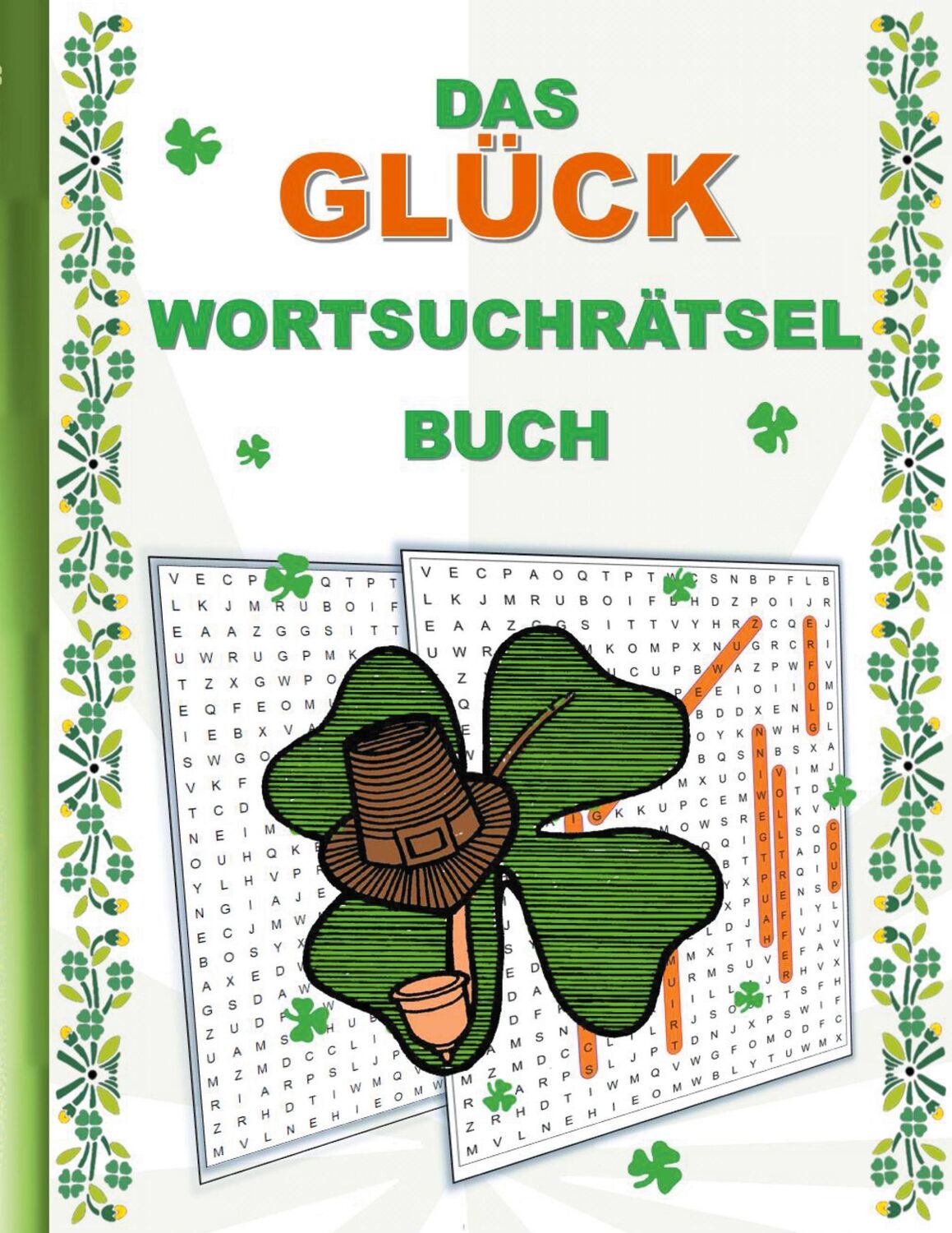 Cover: 9783754355992 | DAS GLÜCK WORTSUCHRÄTSEL BUCH | Brian Gagg | Taschenbuch | Paperback