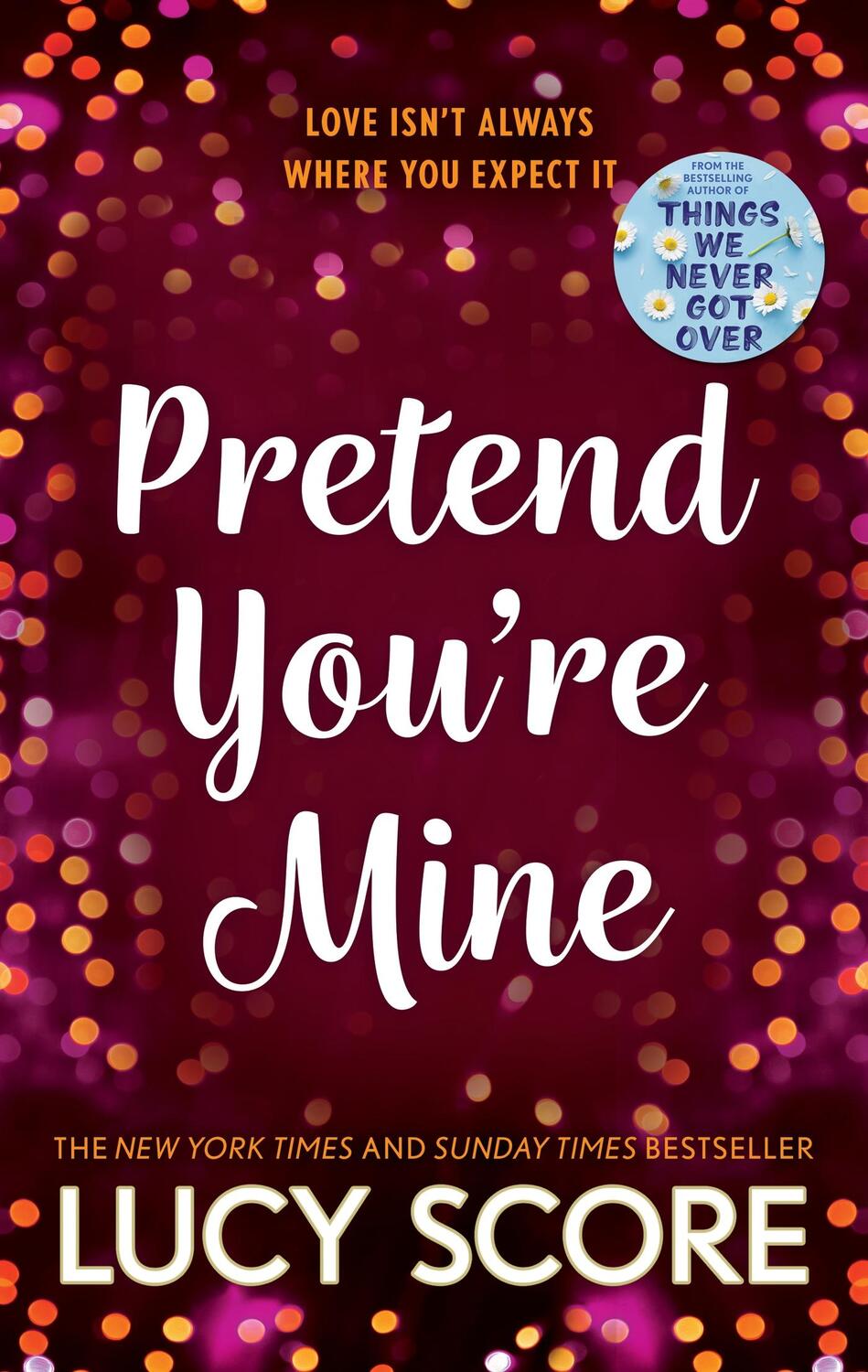 Cover: 9781399726771 | Pretend You're Mine | Lucy Score | Taschenbuch | 474 S. | Englisch