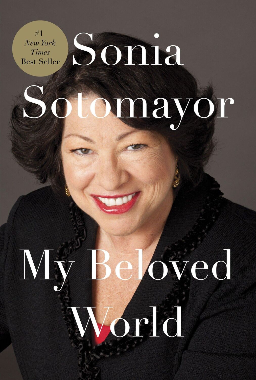 Cover: 9780307594884 | My Beloved World | Sonia Sotomayor | Buch | Einband - fest (Hardcover)