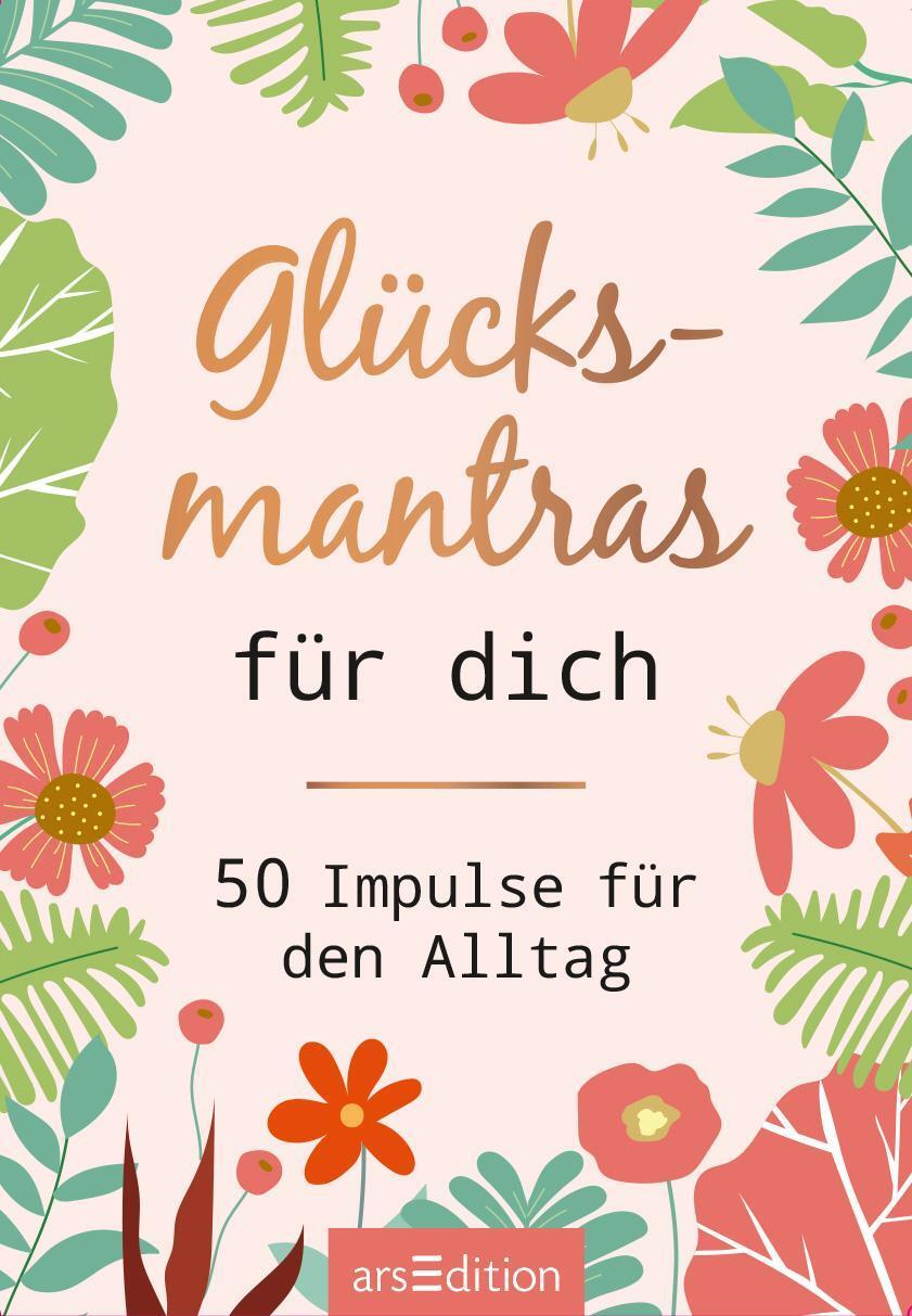 Bild: 9783845836171 | Glücksmantras für dich | 50 Impulse für den Alltag | Taschenbuch