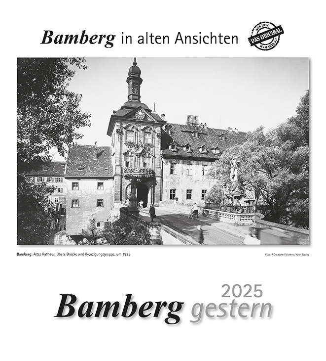 Cover: 9783961665877 | Bamberg gestern 2025 | Bamberg in alten Ansichten | Kalender | Deutsch