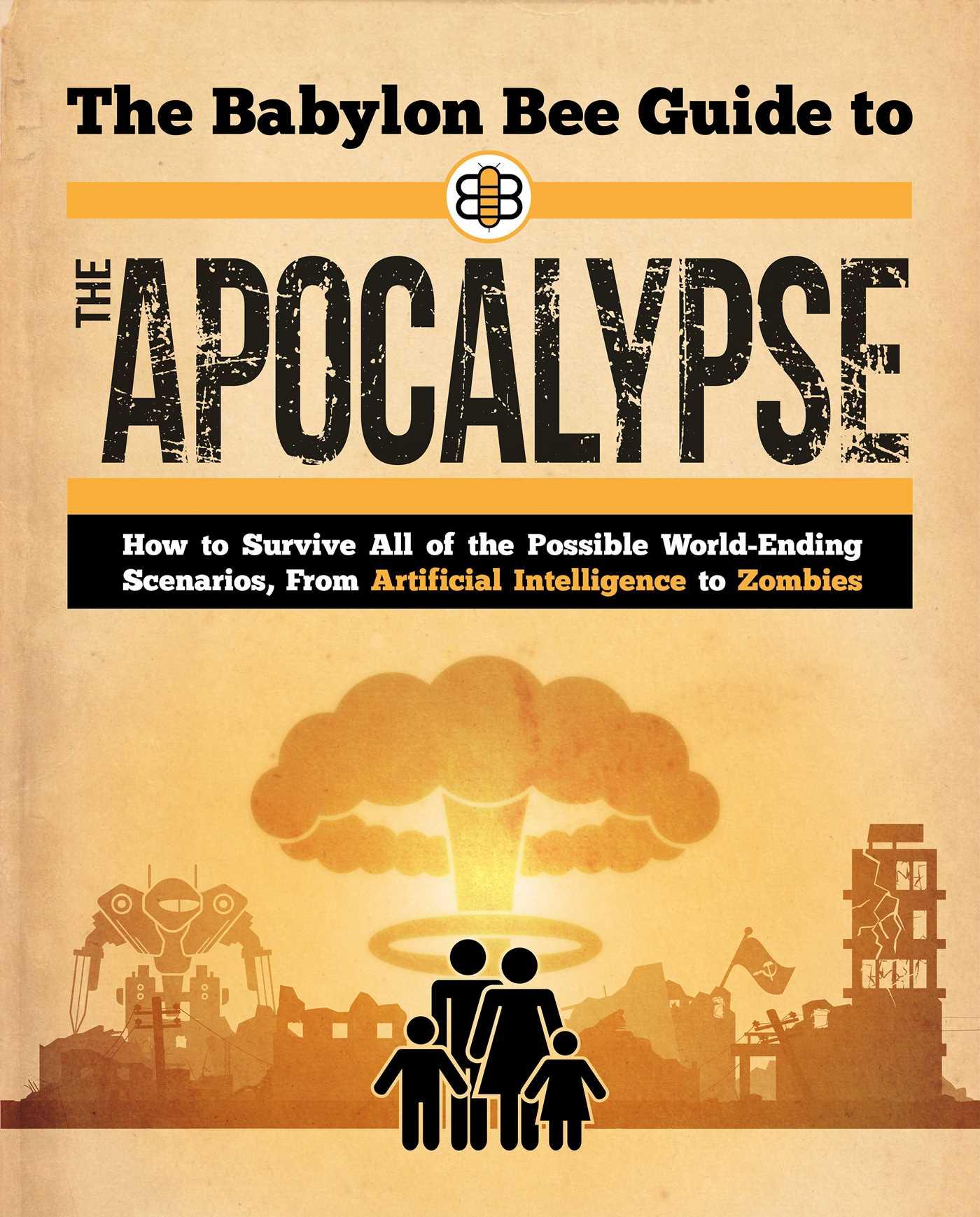 Cover: 9781510781542 | The Babylon Bee Guide to the Apocalypse | Babylon Bee | Taschenbuch