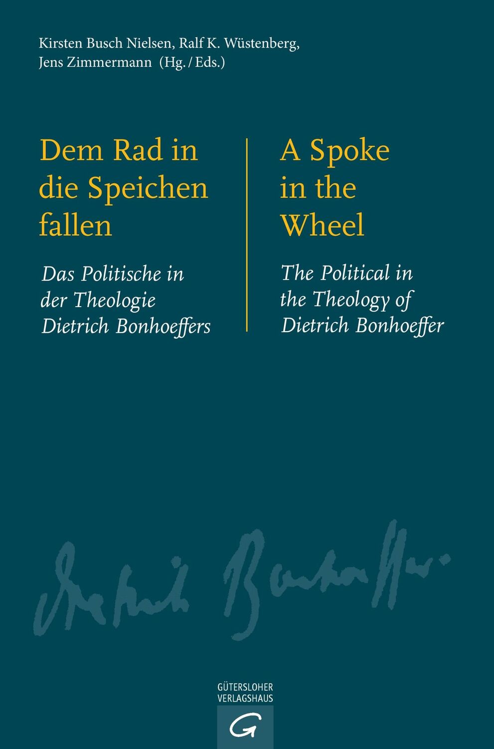 Cover: 9783579081687 | Dem Rad in die Speichen fallen. A Spoke in the Wheel | Nielsen (u. a.)