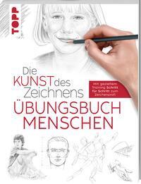 Cover: 9783772447617 | Die Kunst des Zeichnens - Menschen Übungsbuch | Frechverlag | Buch