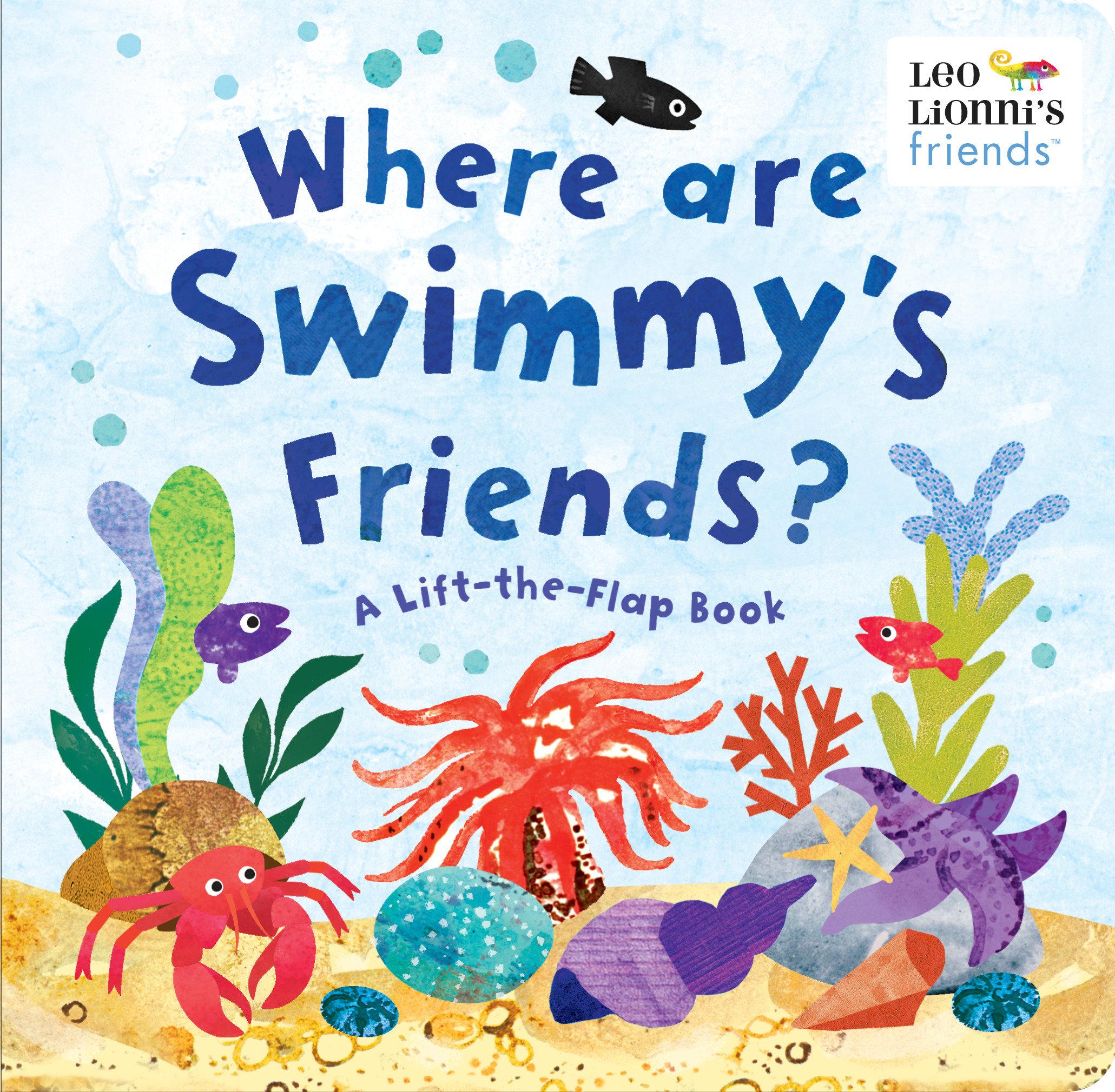 Cover: 9780525582328 | Where Are Swimmy's Friends? | A Lift-The-Flap Book | Leo Lionni | Buch