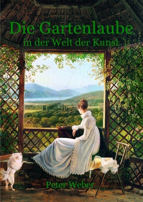 Cover: 9783757515744 | Die Gartenlaube in der Welt der Kunst | DE | Peter Weber | Taschenbuch