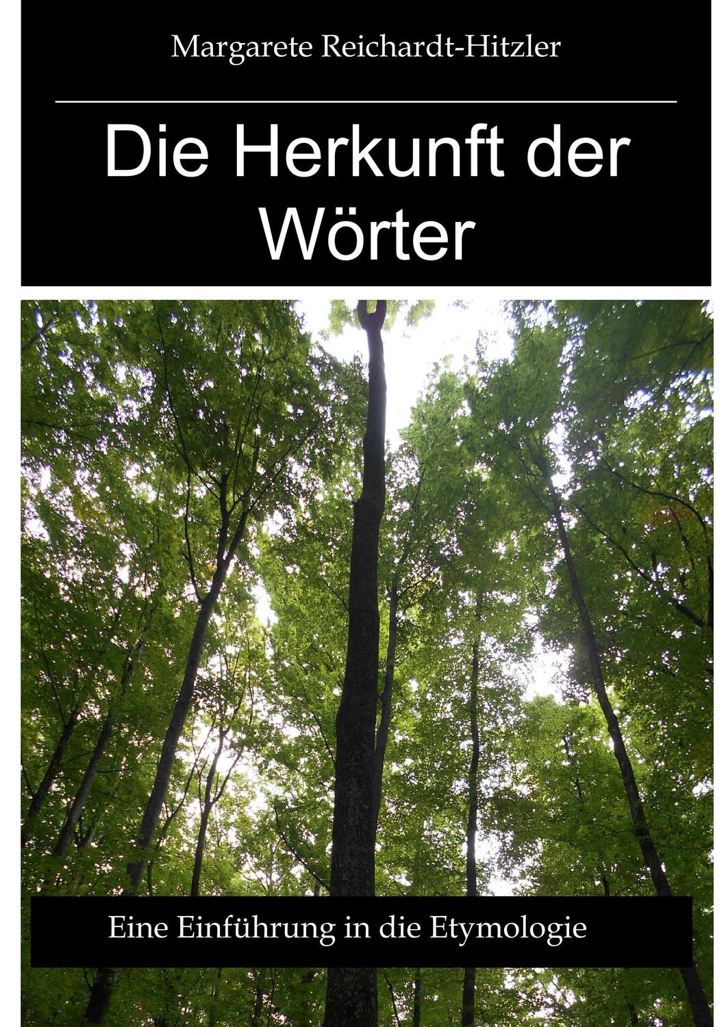 Cover: 9783746025629 | Die Herkunft der Wörter | Eine Einführung in die Etymologie | Buch