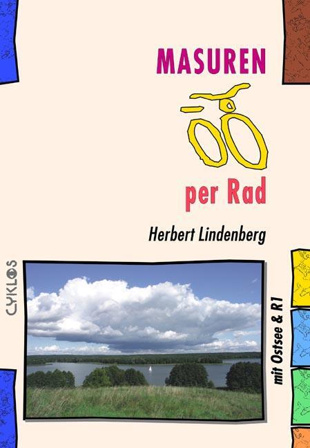 Cover: 9783932546433 | Masuren per Rad | (mit Ostsee &amp; R1) | Herbert Lindenberg | Taschenbuch