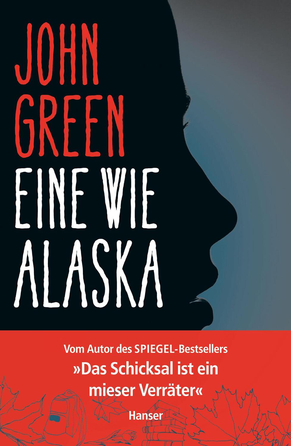 Cover: 9783446246676 | Eine wie Alaska | John Green | Buch | 288 S. | Deutsch | 2014