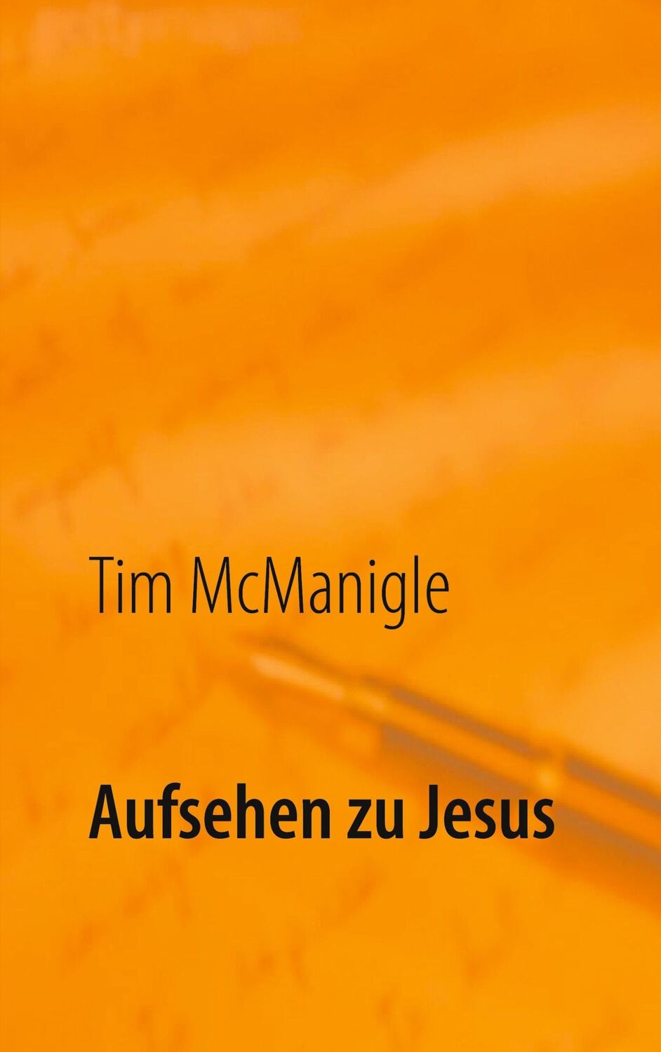 Cover: 9783751955423 | Aufsehen zu Jesus | Jesus Christus durch Glauben betrachten | Buch