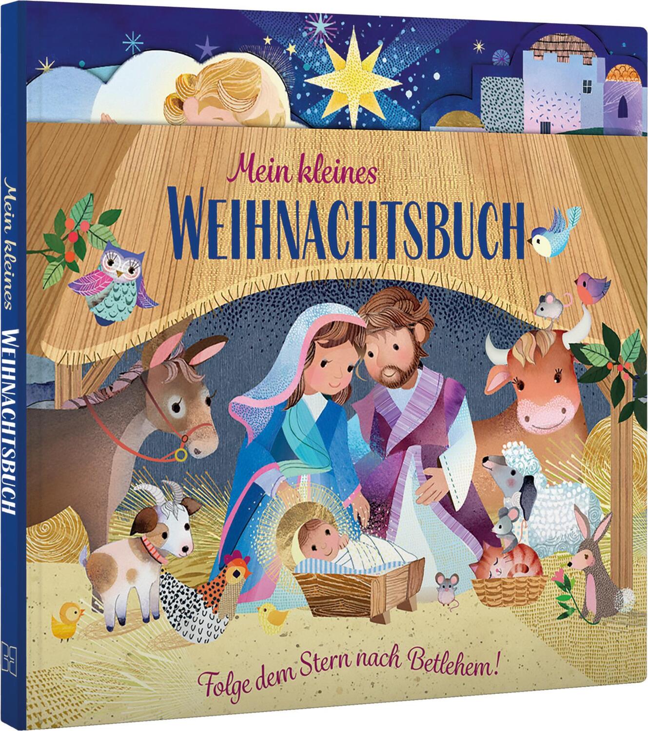 Cover: 9783438047724 | Mein kleines Weihnachtsbuch | Folge dem Stern nach Betlehem | Horrabin