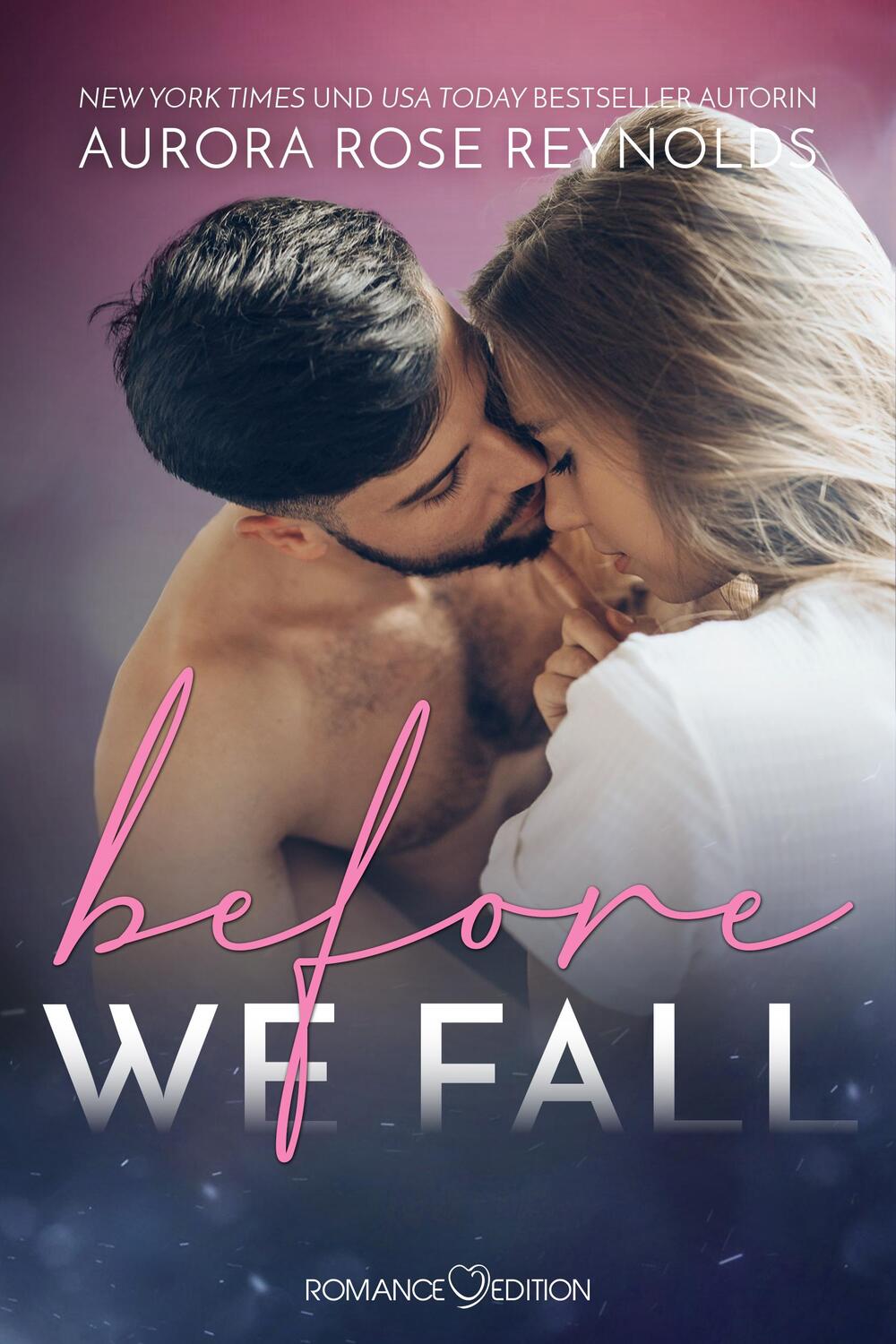 Cover: 9783903413856 | Before We Fall | Aurora Rose Reynolds | Taschenbuch | 274 S. | Deutsch