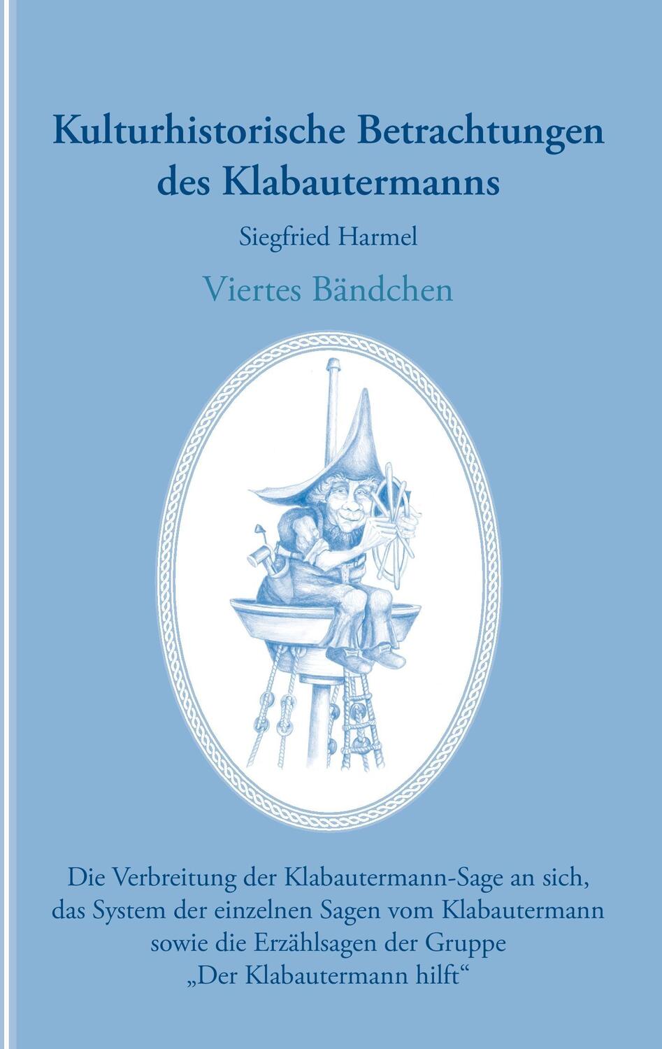 Cover: 9783844822915 | Kulturhistorische Betrachtungen des Klabautermanns - Viertes Bändchen