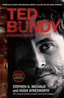 Cover: 9781912624614 | Ted Bundy: Conversations with a Killer | Stephen G. Michaud (u. a.)