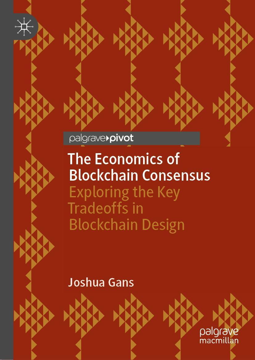 Cover: 9783031330827 | The Economics of Blockchain Consensus | Joshua Gans | Buch | xi | 2023