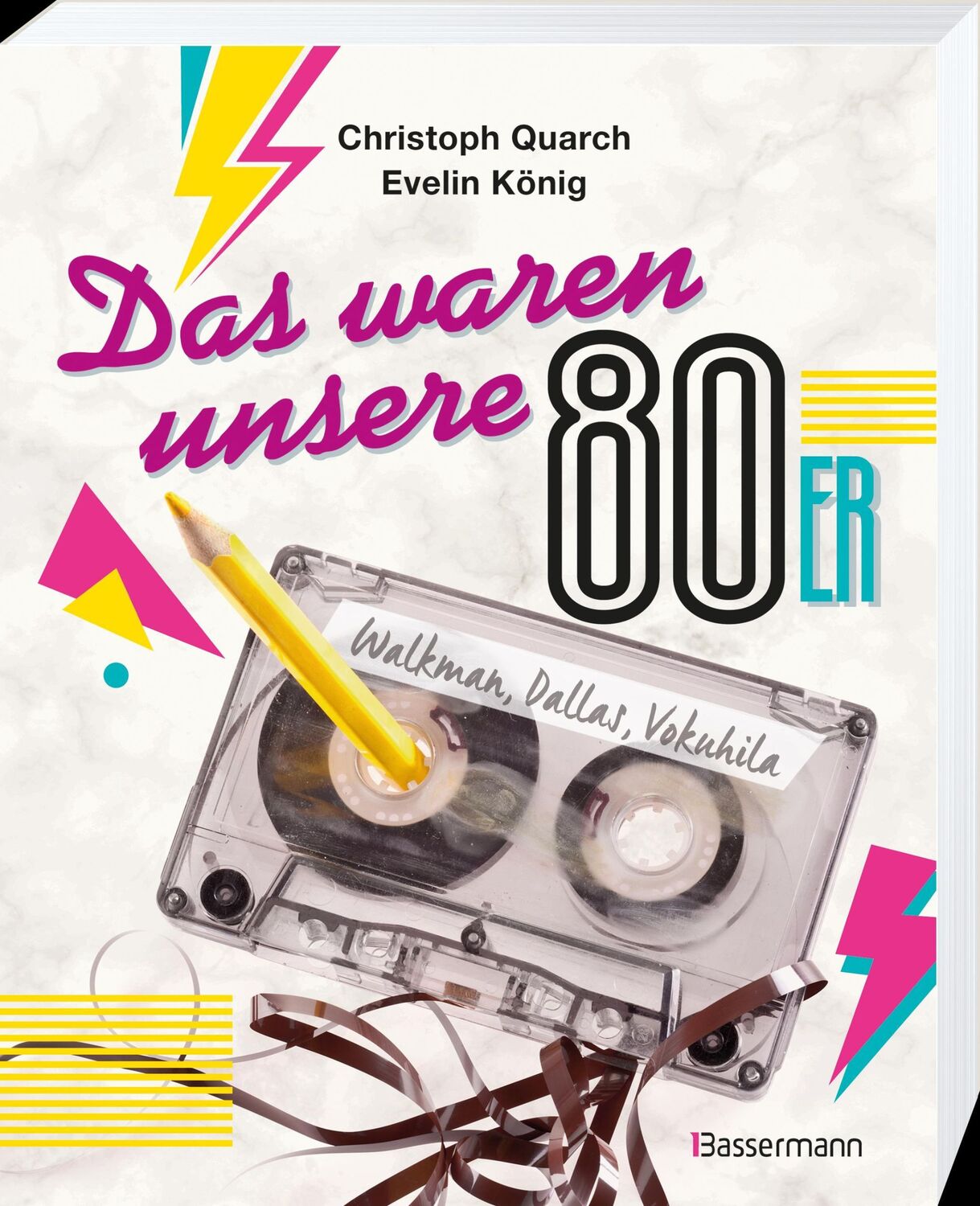 Bild: 9783809440116 | Das waren unsere 80er | Christoph Quarch (u. a.) | Taschenbuch | 2018