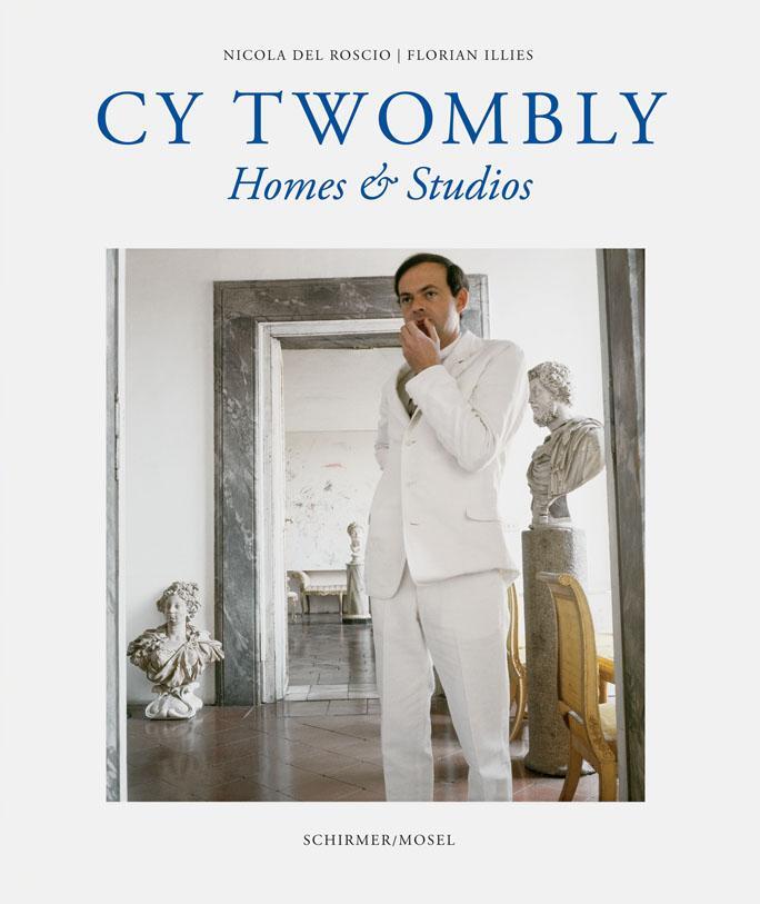 Cover: 9783829609081 | Homes &amp; Studios | Cy Twombly | Taschenbuch | 208 S. | Deutsch | 2020