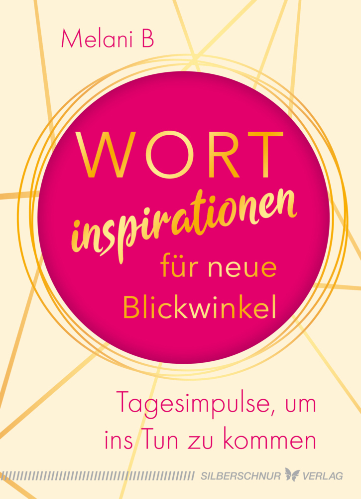 Cover: 9783898456678 | Wortinspirationen für neue Blickwinkel | Melani B | Buch | 144 S.