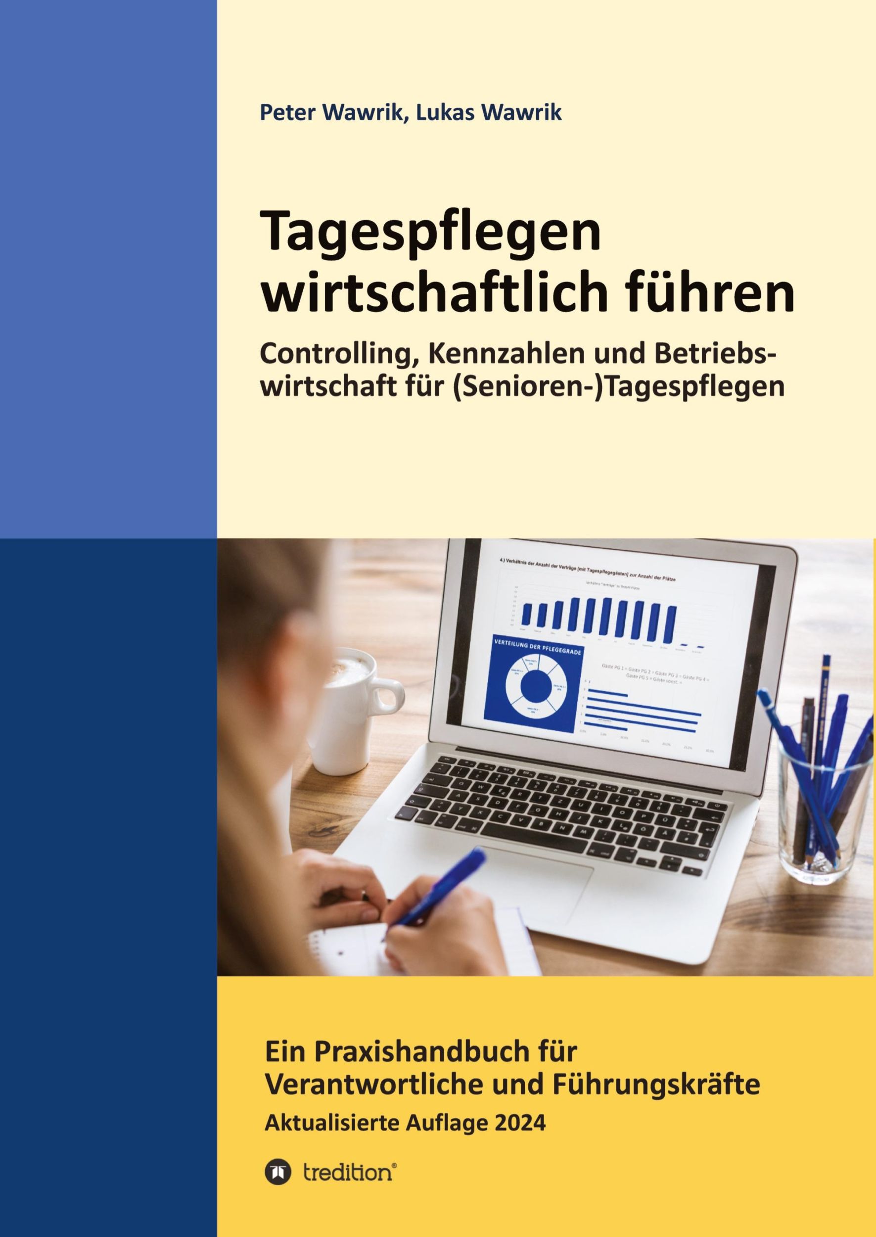 Cover: 9783347087828 | Tagespflegen wirtschaftlich führen | Peter Wawrik (u. a.) | Buch