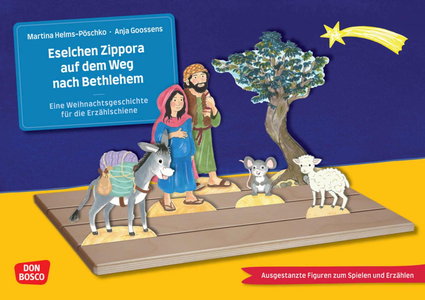 Cover: 4260694922743 | Eselchen Zippora auf dem Weg nach Bethlehem. Eine...