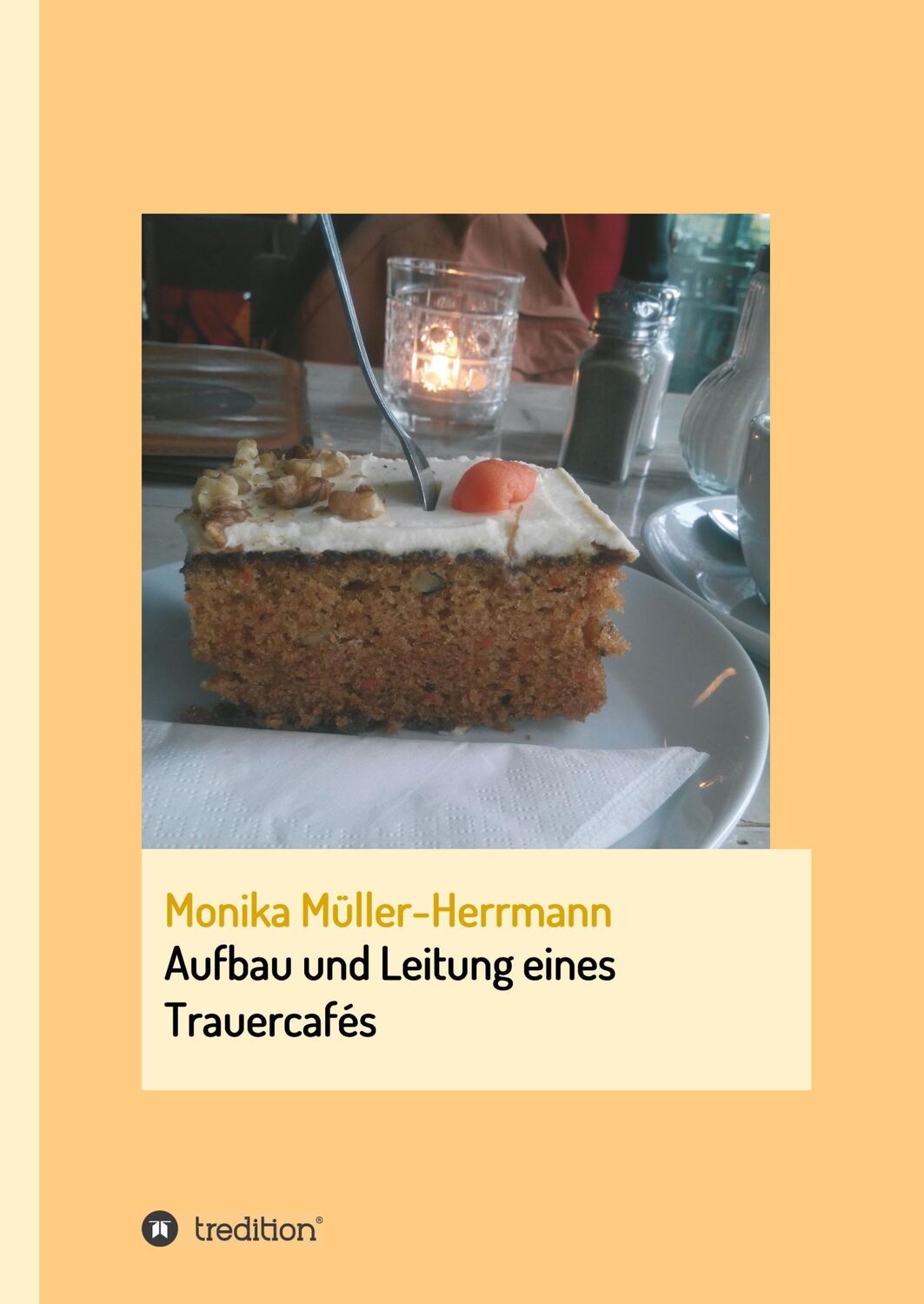 Cover: 9783743929494 | Aufbau und Leitung eines Trauercafés | Ein Projektbericht | Buch