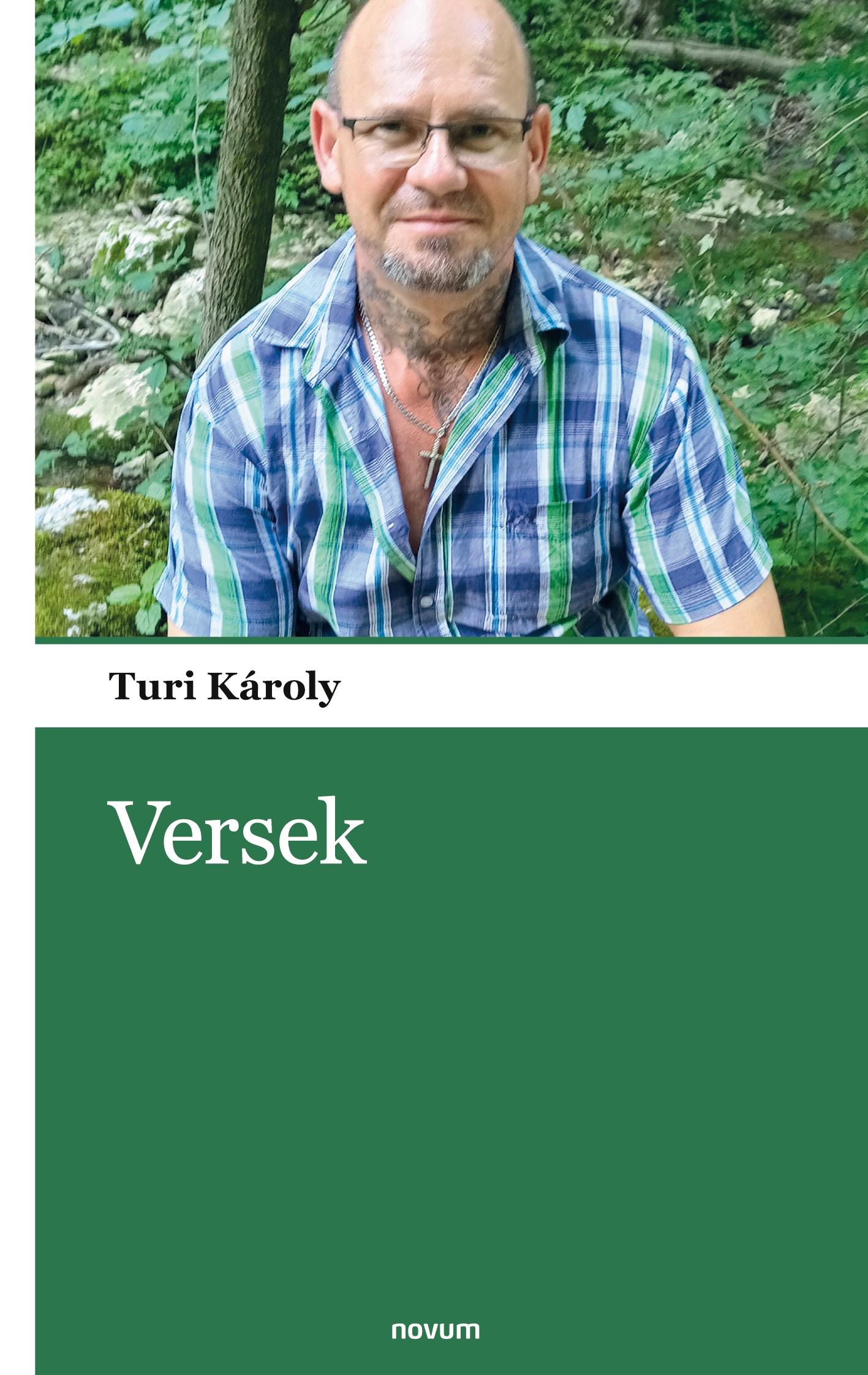 Cover: 9783990109472 | Versek | Turi Károly | Taschenbuch | Paperback | Ungarisch | 2021