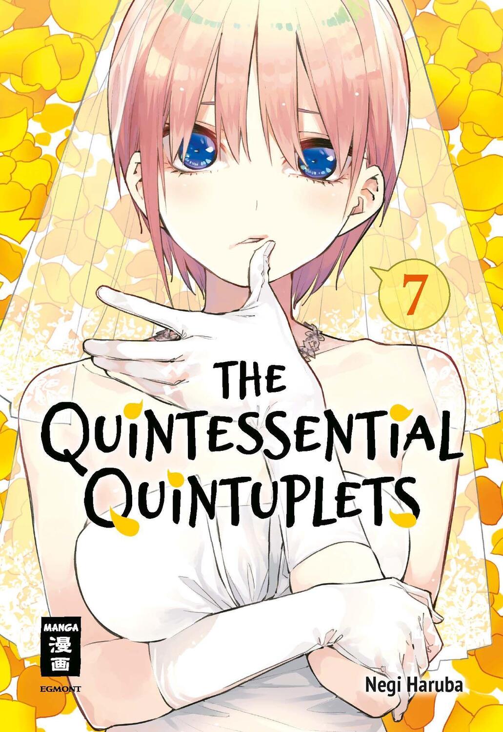 Cover: 9783770426881 | The Quintessential Quintuplets 07 | Negi Haruba | Taschenbuch | 2021