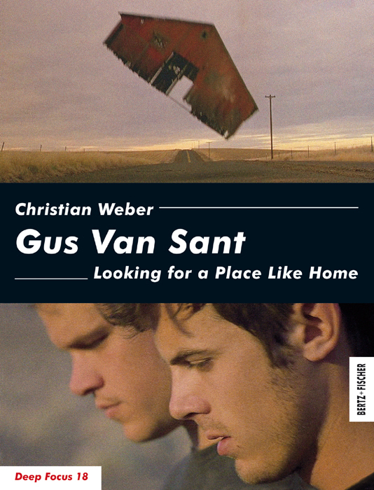 Cover: 9783865053213 | Gus Van Sant | Looking for a Place Like Home | Christian Weber | Buch