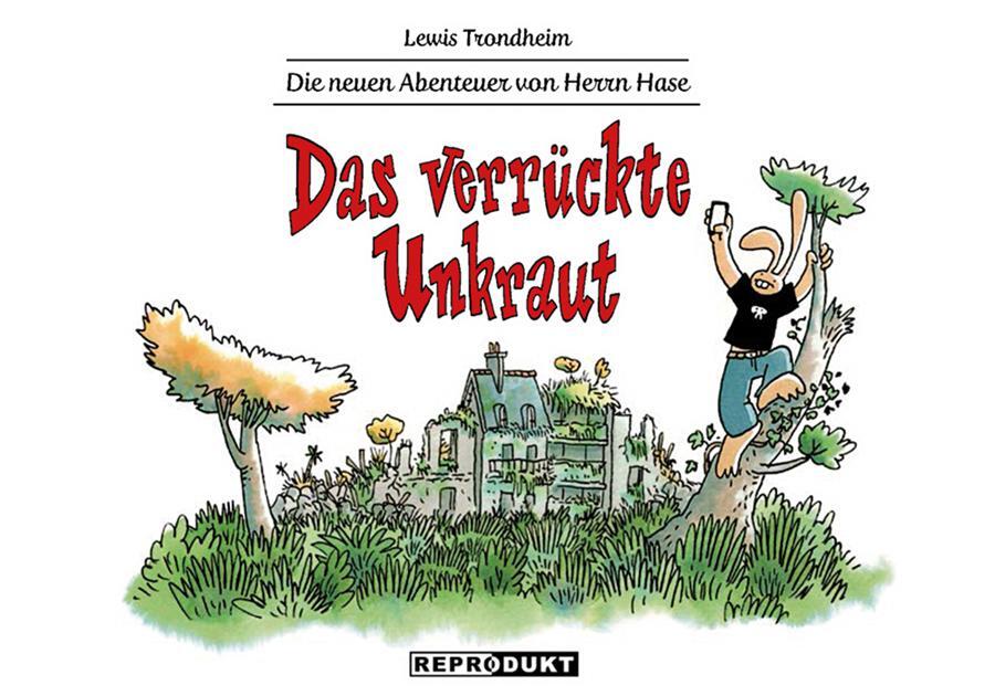 Cover: 9783956401749 | Die neuen Abenteuer von Herrn Hase 2: Das verrückte Unkraut | Buch