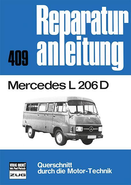 Cover: 9783716814888 | Mercedes L 206 D | Taschenbuch | Reparaturanleitungen | 111 S. | 2013