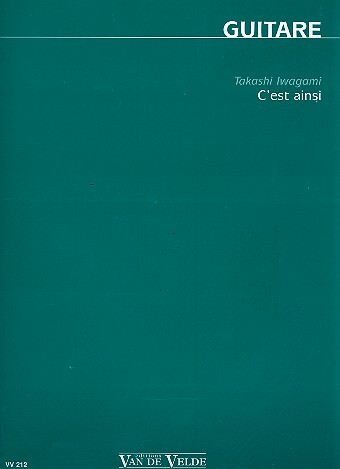 Cover: 9790560052120 | C'est ainsi | Takashi Iwagami | Buch | Van de Velde