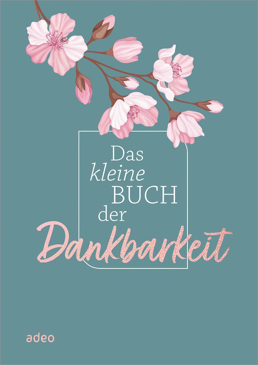 Cover: 9783863343965 | Das kleine Buch der Dankbarkeit | Buch | 96 S. | Deutsch | 2024