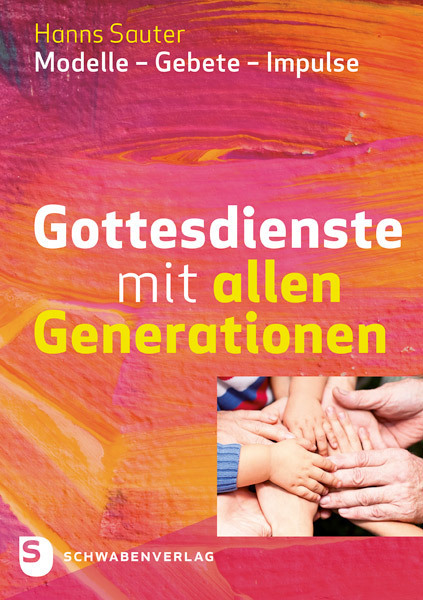 Cover: 9783796617515 | Gottesdienste mit allen Generationen | Modelle - Gebete - Impulse