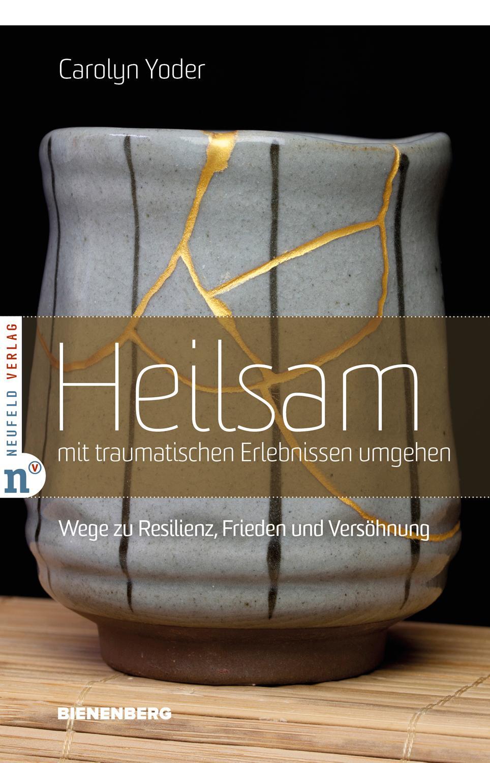 Cover: 9783862561827 | Heilsam mit traumatischen Erlebnissen umgehen | Carolyn Yoder | Buch