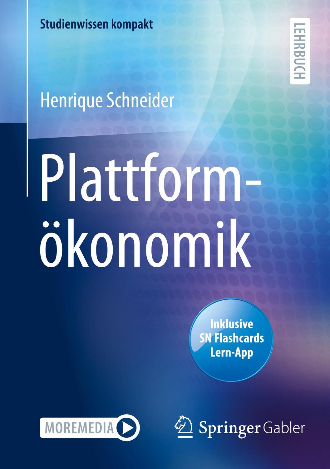 Cover: 9783658377397 | Plattformökonomik | Henrique Schneider | Bundle | Paperback | Deutsch