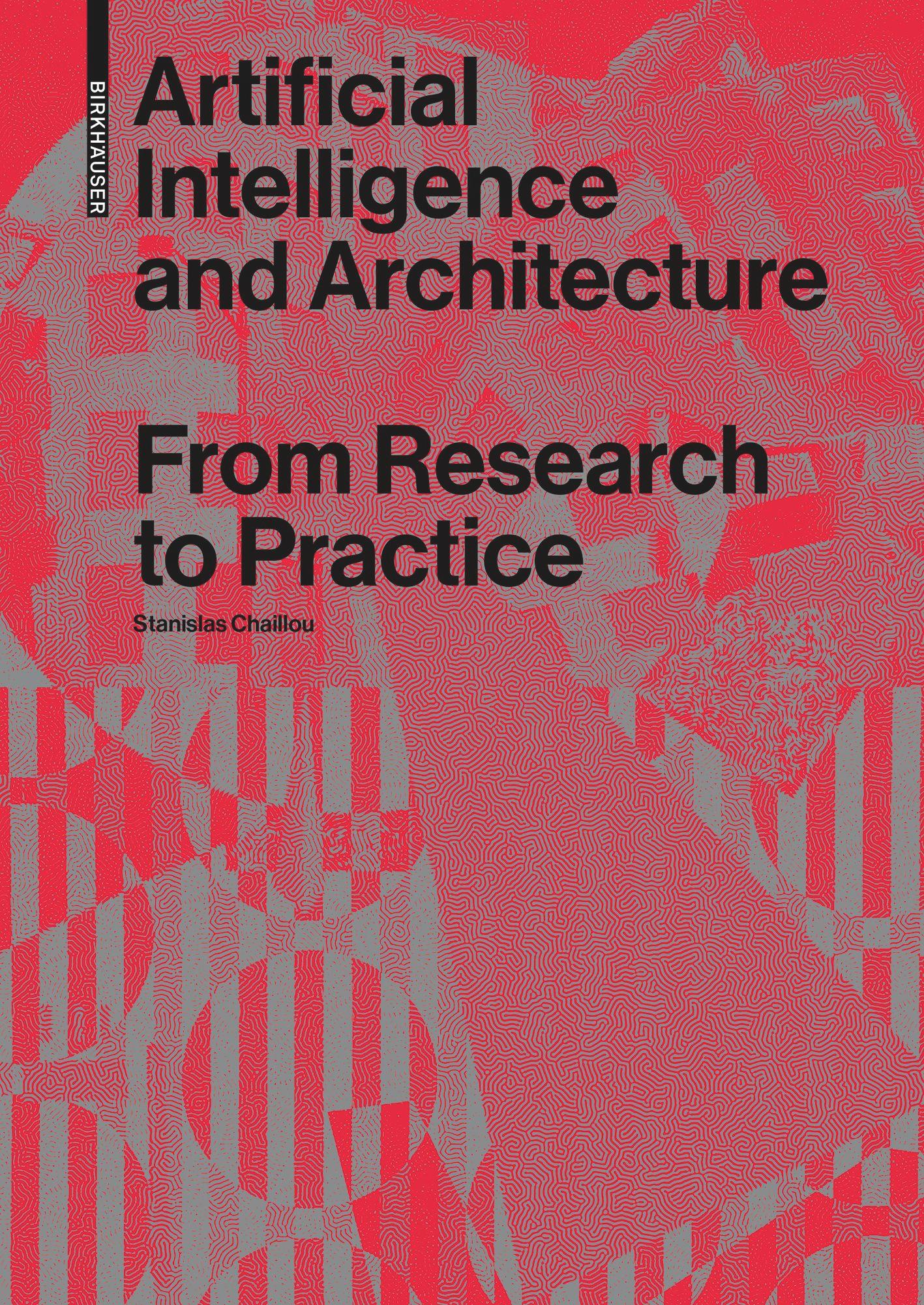 Cover: 9783035624007 | Artificial Intelligence and Architecture | From Research to Practice