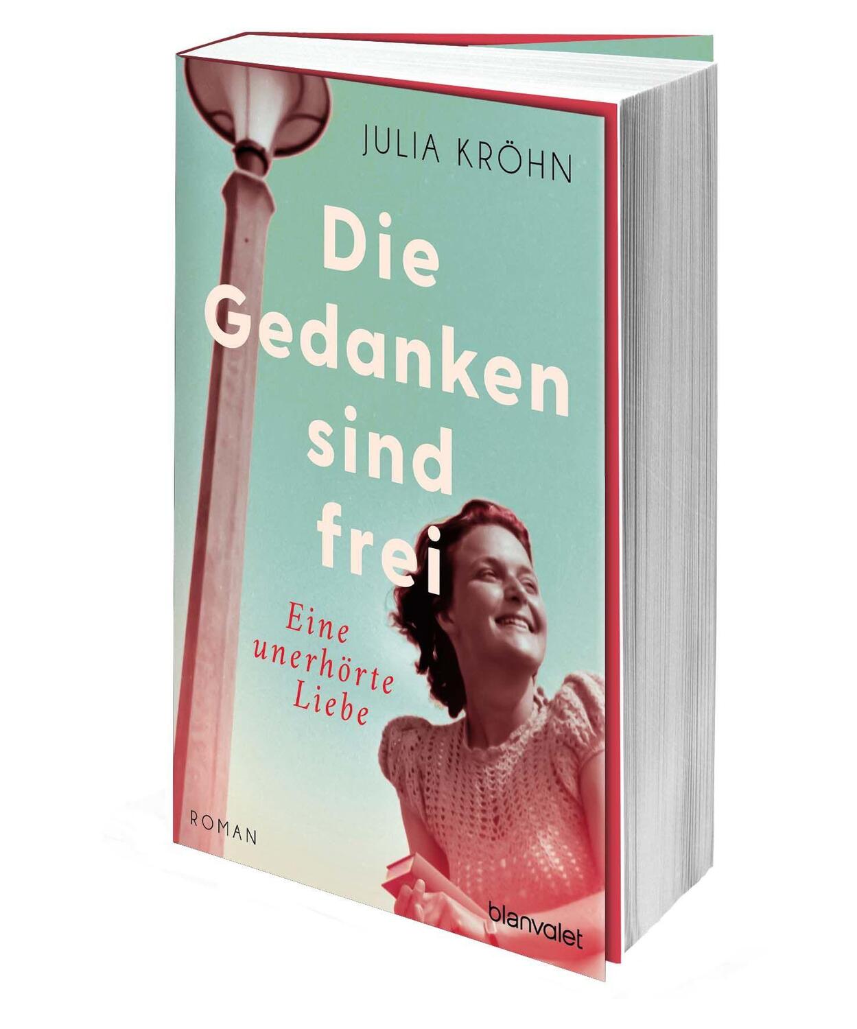 Bild: 9783734110986 | Die Gedanken sind frei - Eine unerhörte Liebe | Roman | Julia Kröhn