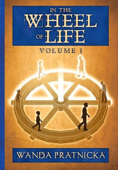 Cover: 9788360280843 | In the Wheel of Life | Volume 1 | Wanda Pratnicka | Taschenbuch | 2015