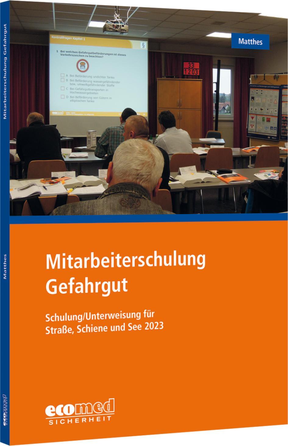 Cover: 9783609695488 | Mitarbeiterschulung Gefahrgut | Günter Matthes | Taschenbuch | 224 S.