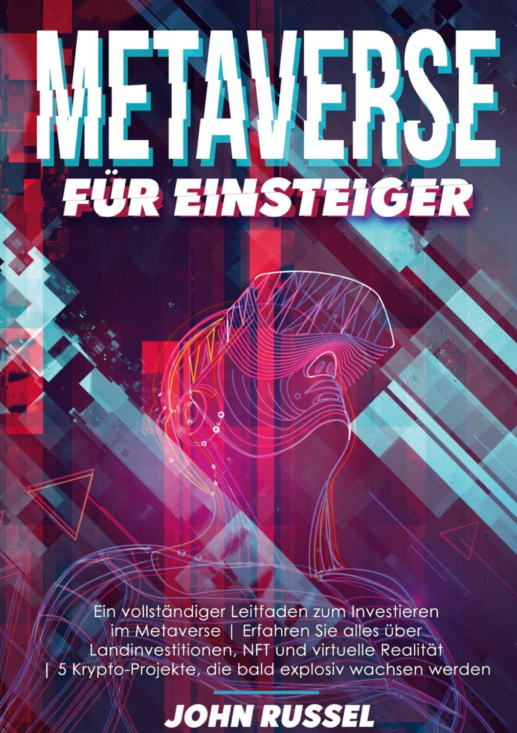 Cover: 9783754333983 | Metaverse für Einsteiger | John Russel | Taschenbuch | Paperback