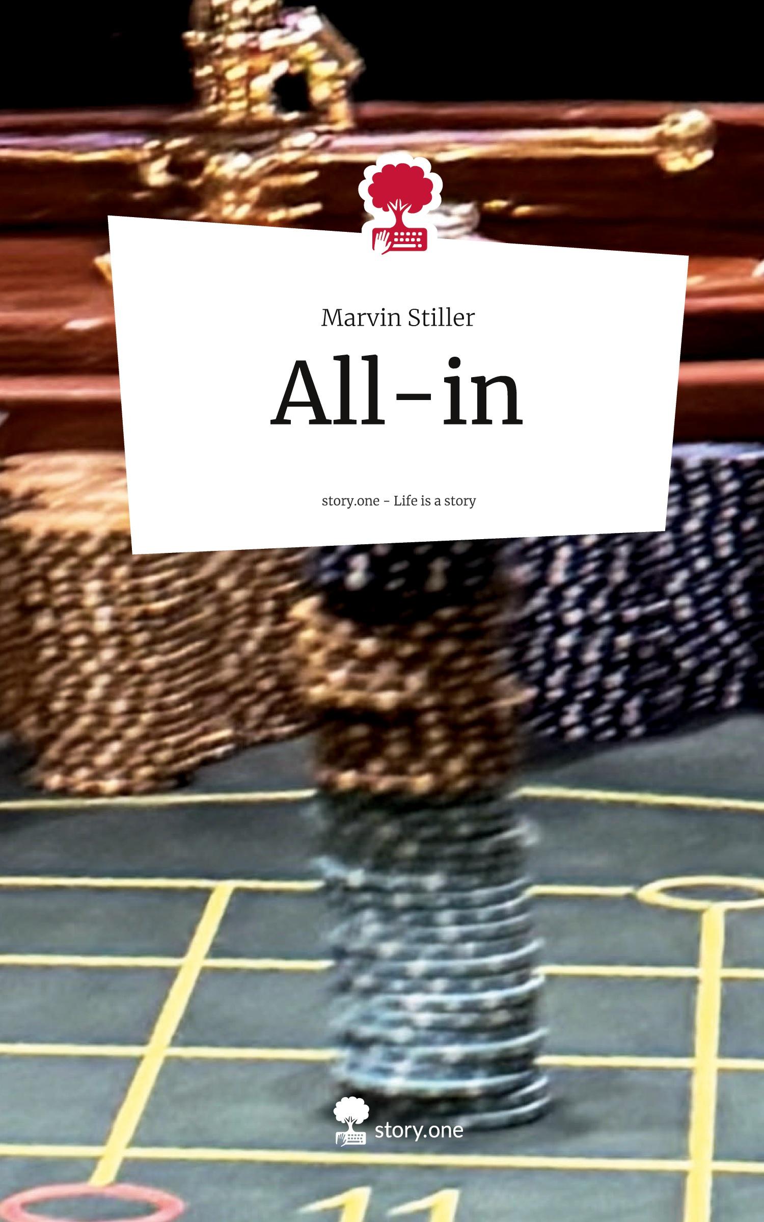 Cover: 9783711538369 | All-in. Life is a Story - story.one | Marvin Stiller | Buch | 80 S.