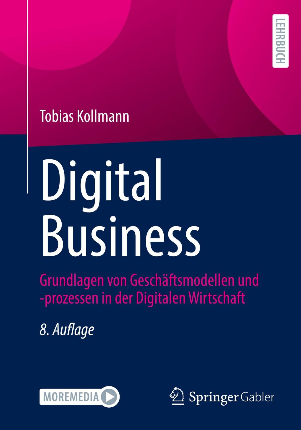 Cover: 9783658370688 | Digital Business | Tobias Kollmann | Taschenbuch | Paperback | XL