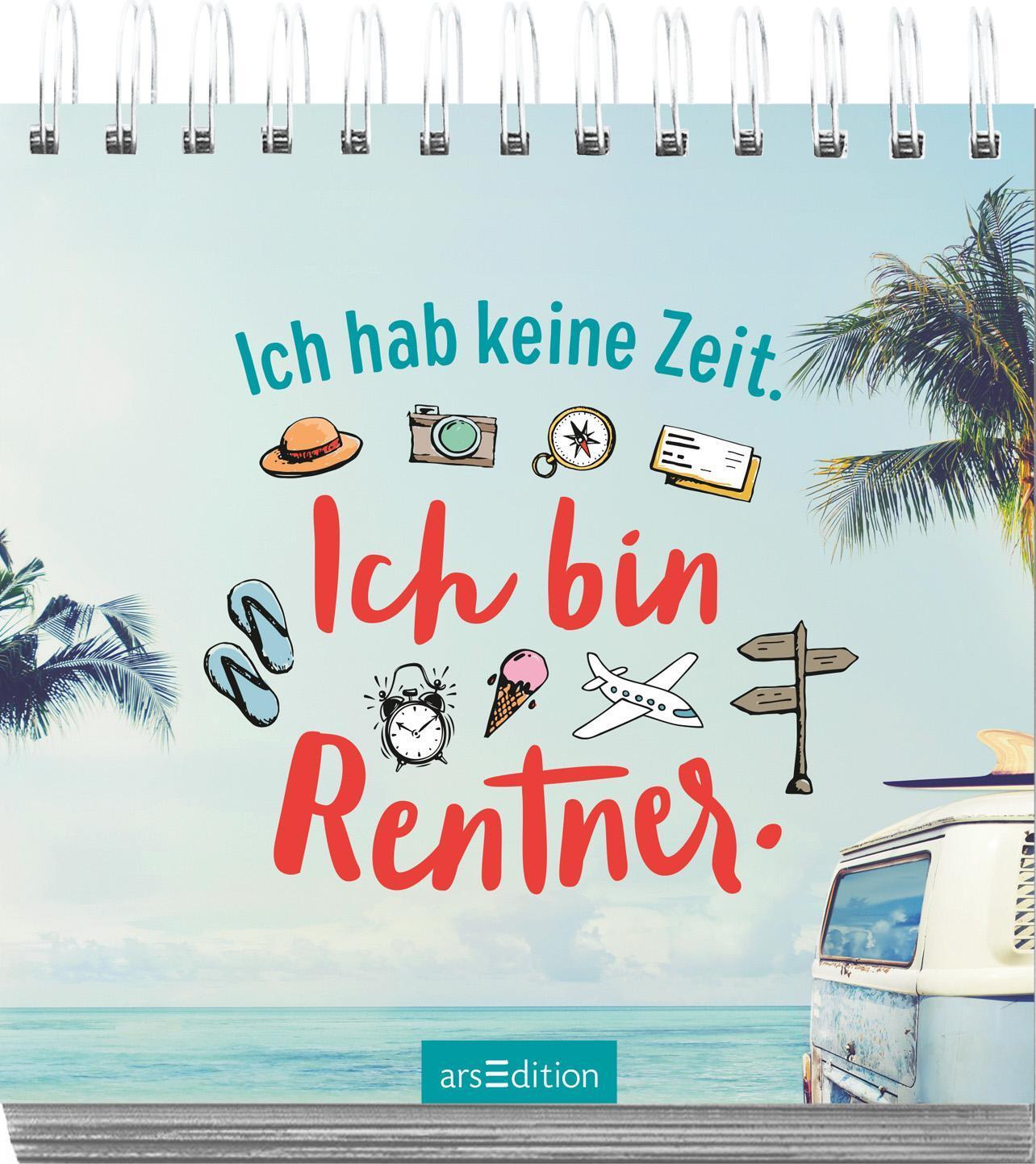 Bild: 9783845831022 | Ich hab keine Zeit. Ich bin Rentner. | Taschenbuch | Aufsteller | 2019