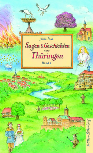 Cover: 9783954942909 | Sagen und Geschichten aus Thüringen, Band 1 | Jutta Paul | Buch | 2022