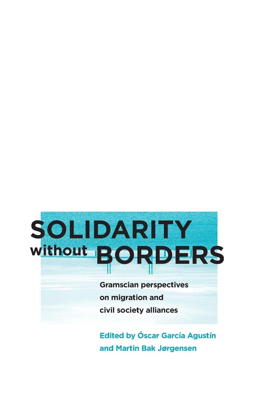 Cover: 9780745336312 | Solidarity without Borders | Óscar García Agustín (u. a.) | Buch